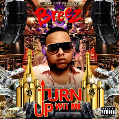 Turn up Wit Me - Single