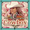 Don't Fall in Love With A Cowboy