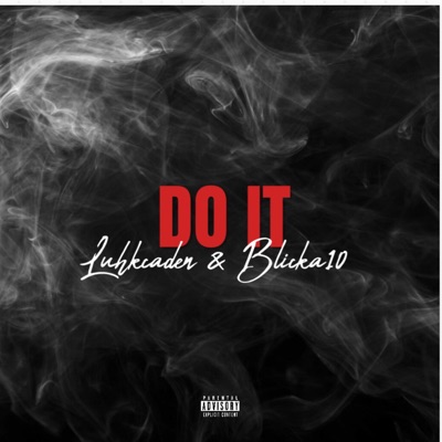 Do It (feat. Blicka10) - Single