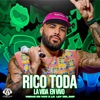 Rico Toda la Vida (En Vivo) - Single