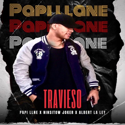 Travieso (feat. Ninsitow Joker & Albert la ley) - Single