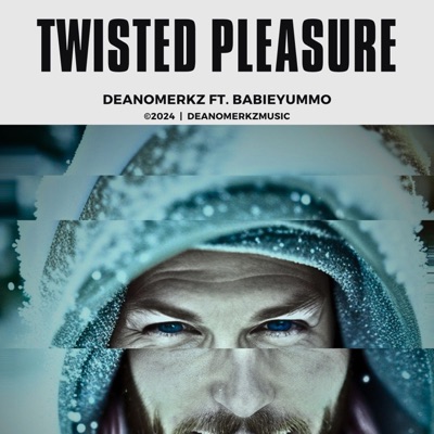 Twisted Pleasure (feat. BabieYummo) - Single