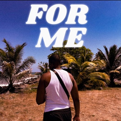 For Me - Single