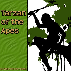 Tarzan of the Apes (Unabridged)