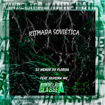 Ritmada Soviética (feat. silveira mc) - Single