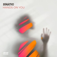 Hands on You (Remixes) - Single - Sinatic