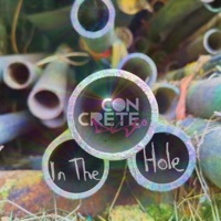 In the Hole - Single - Concrete Disco