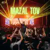Shlezkey - Mazal Tov (t.t.d.f) (feat. 8th day)