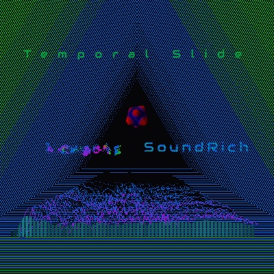Temporal Slide (feat. SoundRich) - Single