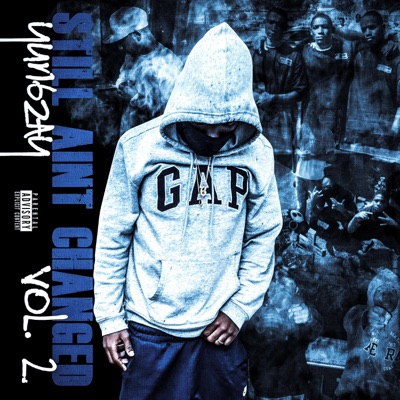Still Ain't Changed, Vol. 2 - EP