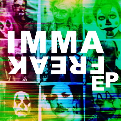 Imma Freak EP
