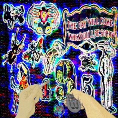 TheDayWillComeWhenYou'llBeSorry