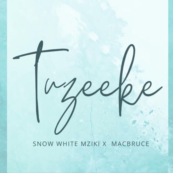 TUZEEKE (feat. MACBRUCE)
