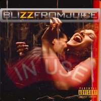 In Use - Single - Blizz from Juice & FiveEight Fever