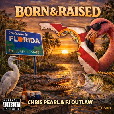 Born & Raised (feat. FJ Outlaw & Theresa Blue) - Single