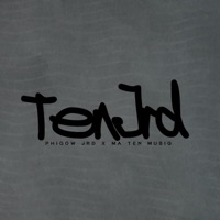 Tenjrd - Single - Phigow Jrd & Ma Ten MusiQ