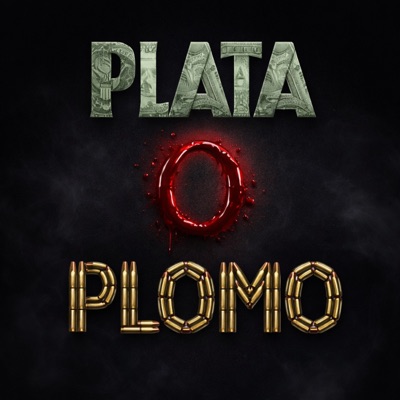 PLATA O PLOMO - Single