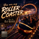 You are my Roller Coaster song art