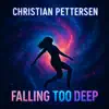Falling Too Deep