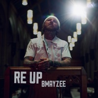RE UP - Single - Bmayzee