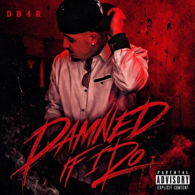 DAMNED IF I DO - Single