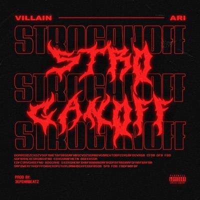 Stroganoff (feat. Villain & Ari) - Single