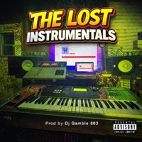 The Lost Instrumentals - DJ Gamble 803