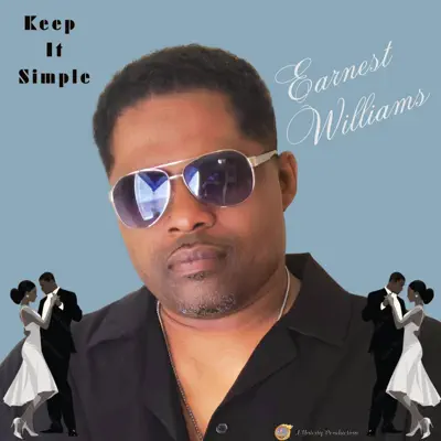 Listen to Keep It Simple (Radio Edit) - Single by Earnest Williams