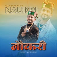 Naukri - Single - Ajay Chauhan