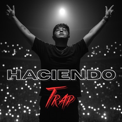 Haciendo Trap - Single