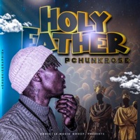 Holy Father - Single - p chunkrose