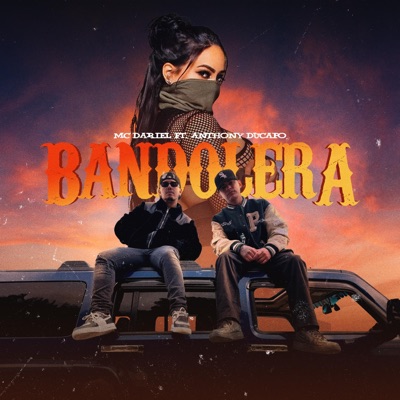 Bandolera (feat. Anthony Ducapo) - Single