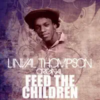 Feed the Children — Linval Thompson