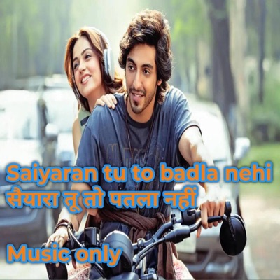 BANGLAR PRANK SHOP - सैयारा तू तो बदला नहीं सिर्फ म्यूजिक। Music Only। New Hindi sad song।Saiyara Tu To Badla Nehin। YRF। BANGLAR PRANK SHOP। MUSIC NIJAMUL। BRITTIHUDA TV।