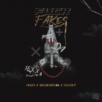 F**k Fakes - Single - Frizee, Dream Dopado & Khaled P.