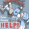 HELP!! - Kobo Kanaeru