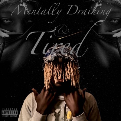 Mentally Draining & Tired - Single