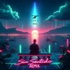 Sin Sentido - Remix (feat. Ange) - Single