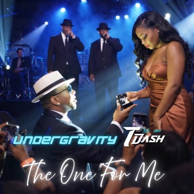 The One For Me (feat. T Dash) - Single