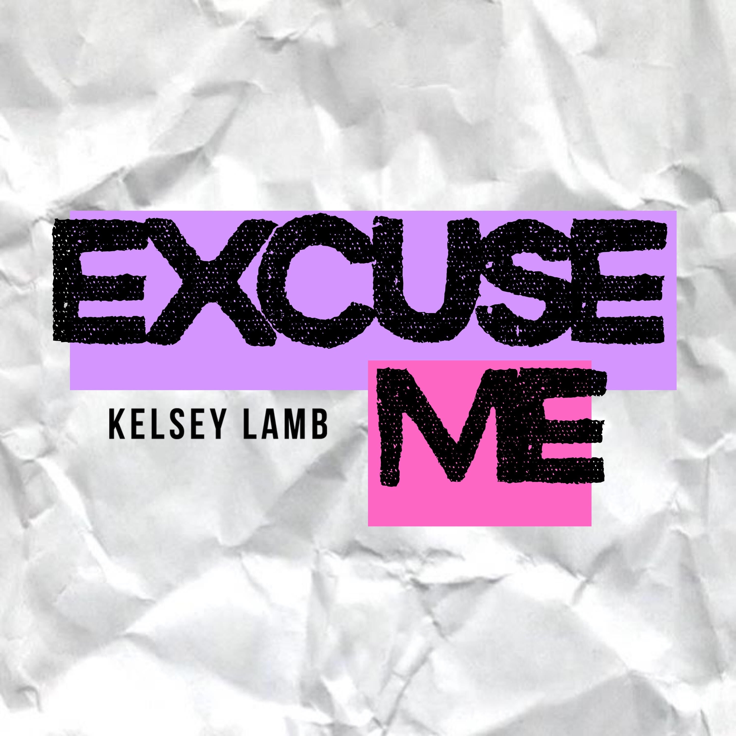 Excuse Me - Single