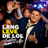 Lang Leve De Lol - Justen de Wildt