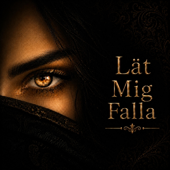Lät Mig Falla