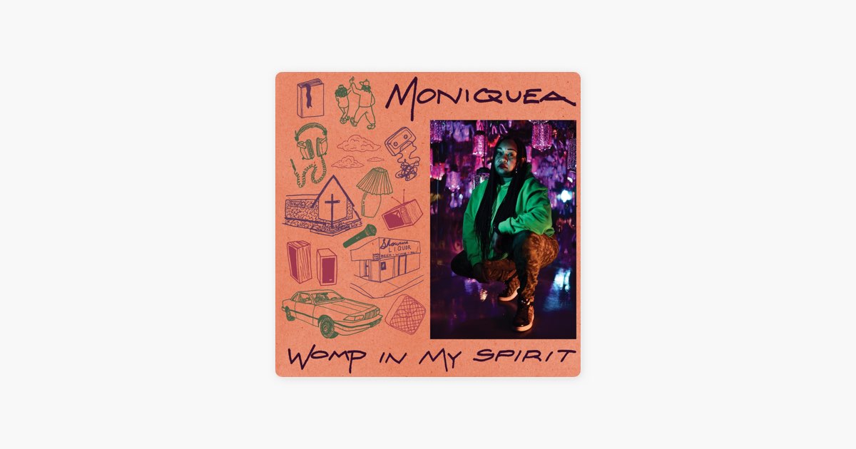 ‎Womp In My Spirit - Moniqueaのアルバム - Apple Music
