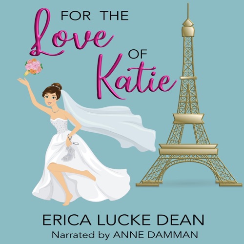 For the Love of Katie: The Katie Chronicles, Book 2 (Unabridged) cover