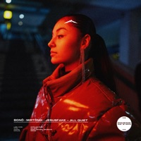 All Quiet - Single - bonö, mirtonik & Jesusfake