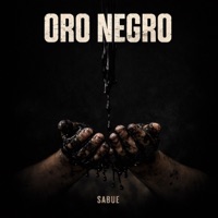 Oro Negro - Single - Sabue