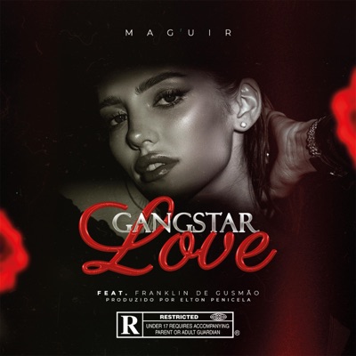 Gangstar Love (feat. Franklin de Gusmão) - Single