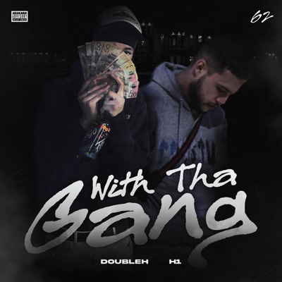 With Tha Gang (feat. H1) - Single