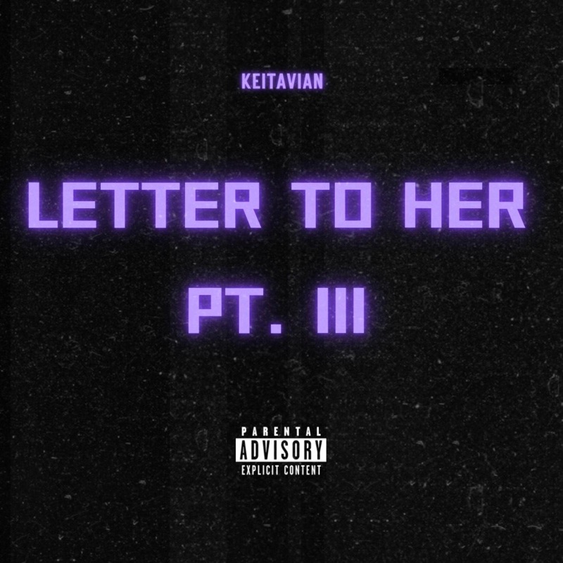 Letter To Her Pt. III - Single