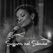 Sussurri nel Silenzio - Val Muklenov